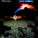 THIN LIZZY / Thunder and Lightning