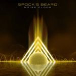SPOCK’S BEARD / Noise Floor